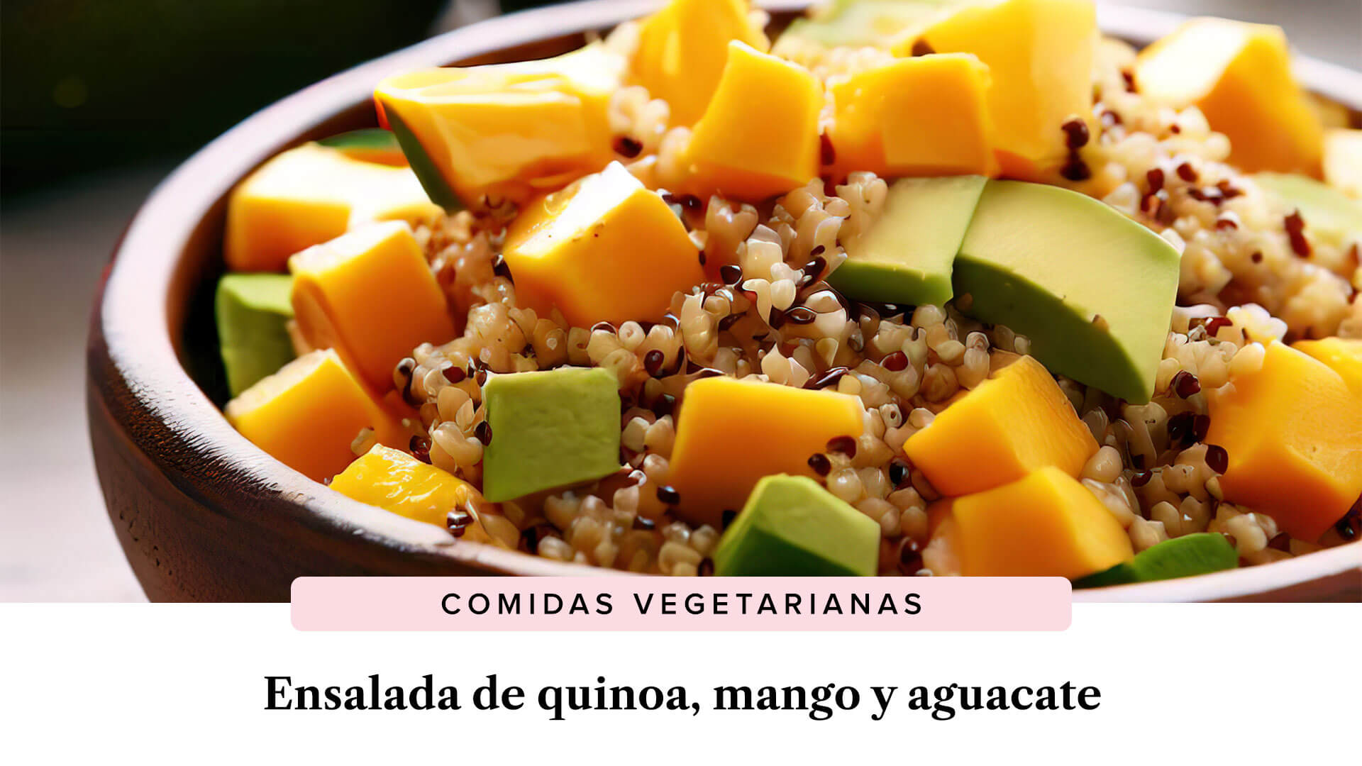 Ensalada de quinoa, mango y aguacate